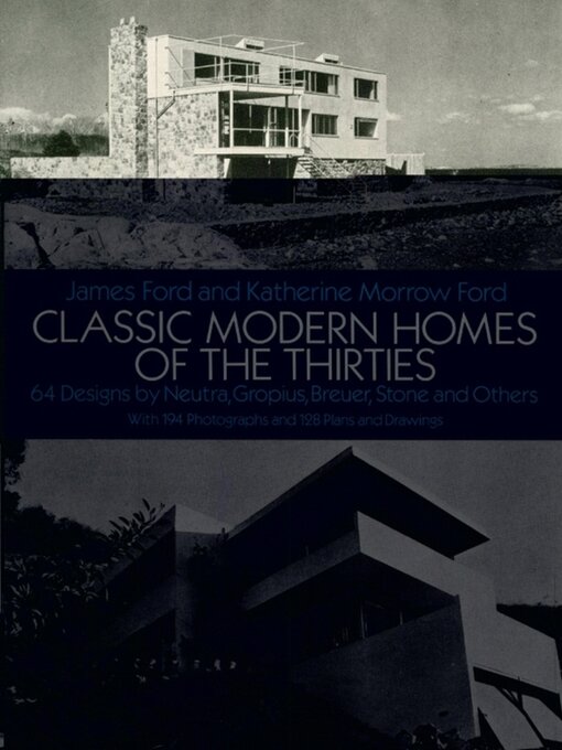 Title details for Classic Modern Homes of the Thirties by James Ford - Available